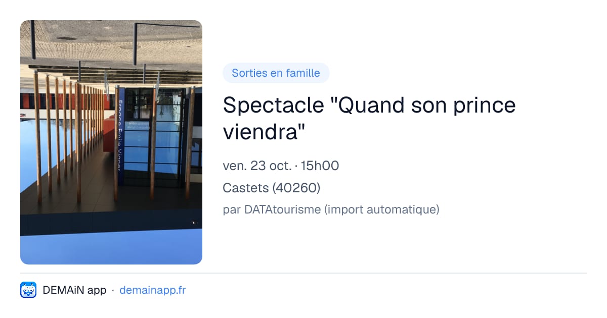 Spectacle "Quand son prince viendra" — Castets