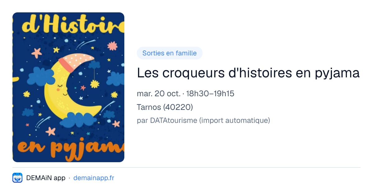 Les croqueurs d'histoires en pyjama — Tarnos