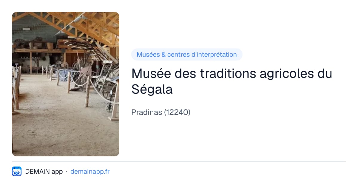 Musée des traditions agricoles du Ségala — Pradinas
