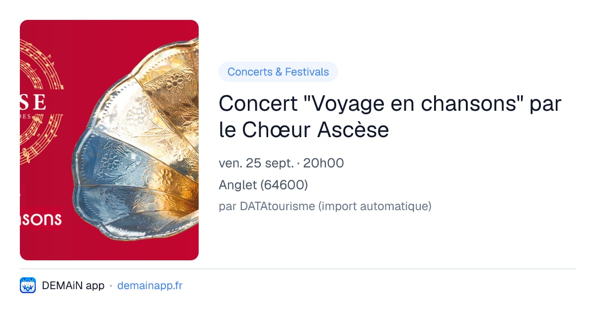 Concert "Voyage en chansons" par le Chœur Ascèse — Anglet