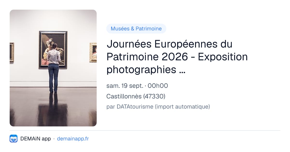 Journées Européennes du Patrimoine 2026 - Exposition photographies minimalistes et patrimoine de Castillonnès — Castillonnès