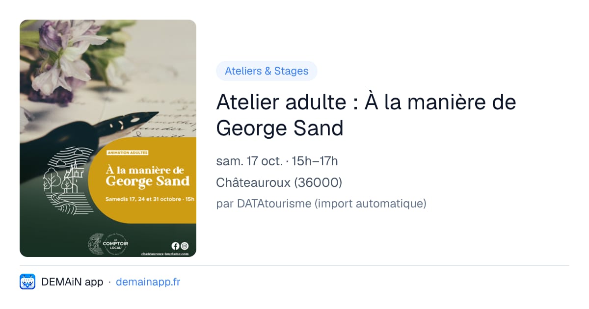 Atelier adulte : À la manière de George Sand — Châteauroux