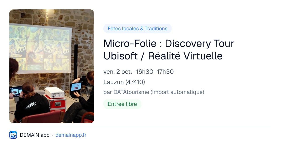 Micro-Folie : Discovery Tour Ubisoft / Réalité Virtuelle — Lauzun