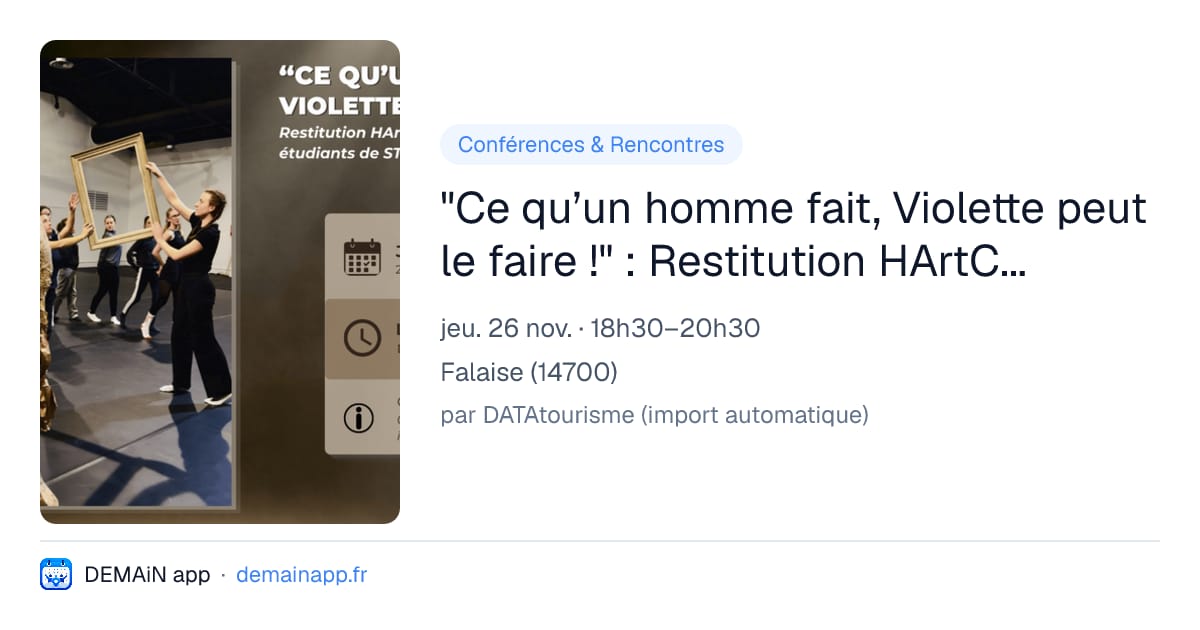 "Ce qu’un homme fait, Violette peut le faire !" : Restitution HArtCorps par les étudiantes et étudiants de STAPS — Falaise