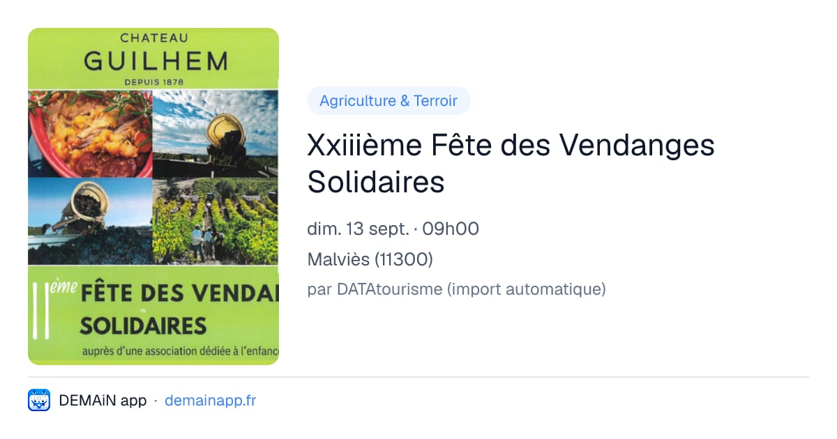 Xxiiième Fête des Vendanges Solidaires — Malviès