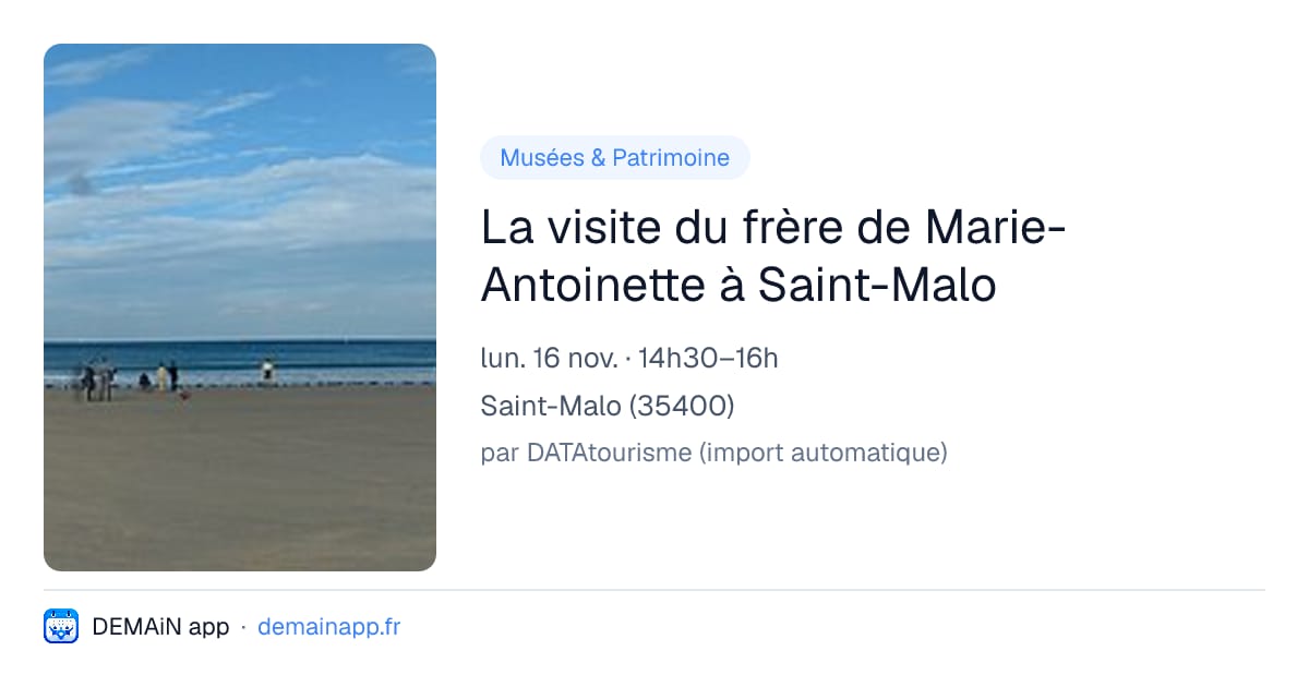 La visite du frère de Marie-Antoinette à Saint-Malo — Saint-Malo