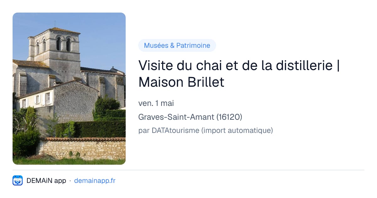 Visite du chai et de la distillerie | Maison Brillet — Graves-Saint-Amant