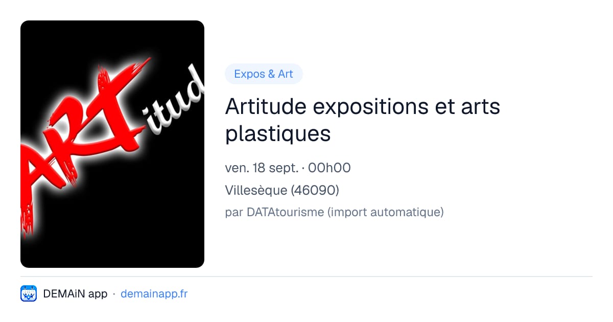 Artitude expositions et arts plastiques — Villesèque