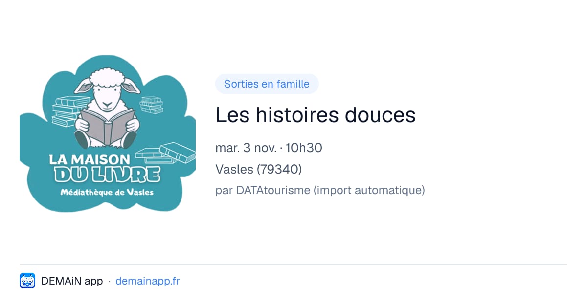 Les histoires douces — Vasles
