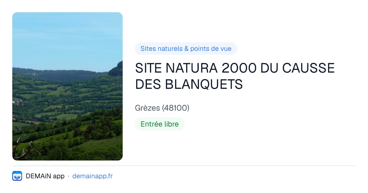 SITE NATURA 2000 DU CAUSSE DES BLANQUETS — Grèzes