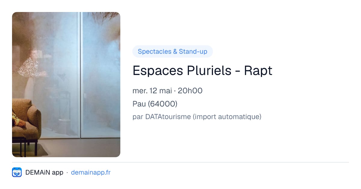 Espaces Pluriels - Rapt — Pau