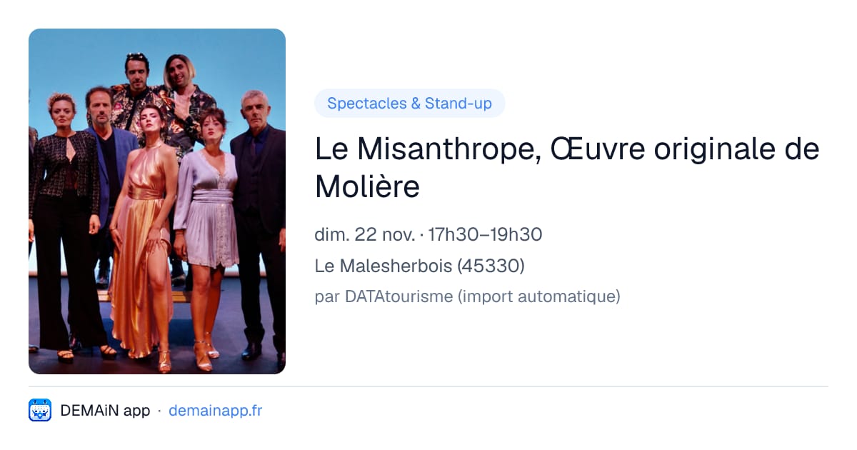 Le Misanthrope, Œuvre originale de Molière — Le Malesherbois