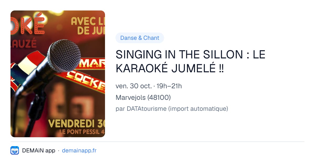 SINGING IN THE SILLON : LE KARAOKÉ JUMELÉ !! — Marvejols