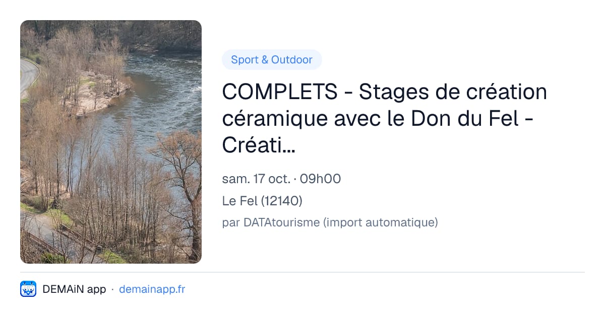 COMPLETS - Stages de création céramique avec le Don du Fel - Création libre — Le Fel