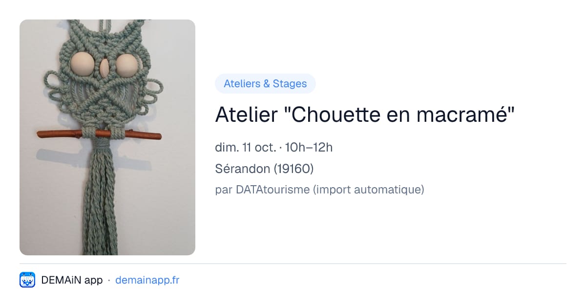 Atelier "Chouette en macramé" — Sérandon