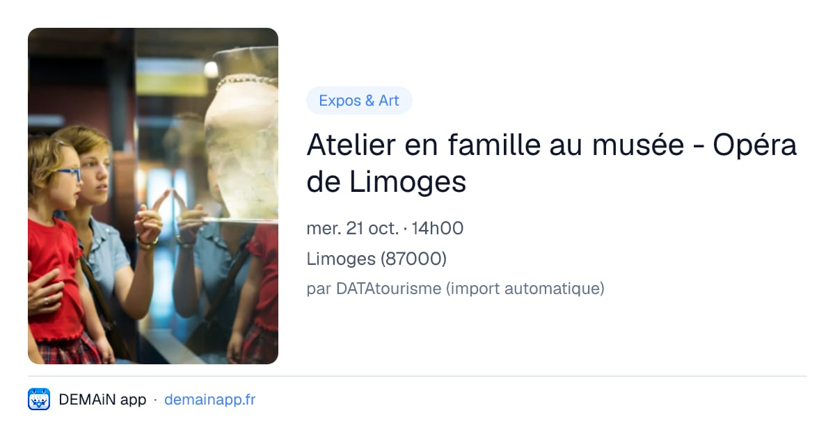 Atelier en famille au musée - Opéra de Limoges — Limoges