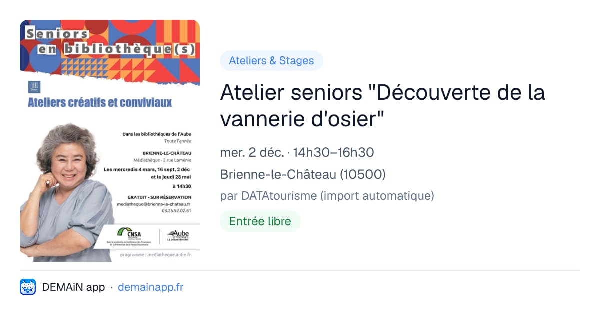 Atelier seniors "Découverte de la vannerie d'osier" — Brienne-le-Château