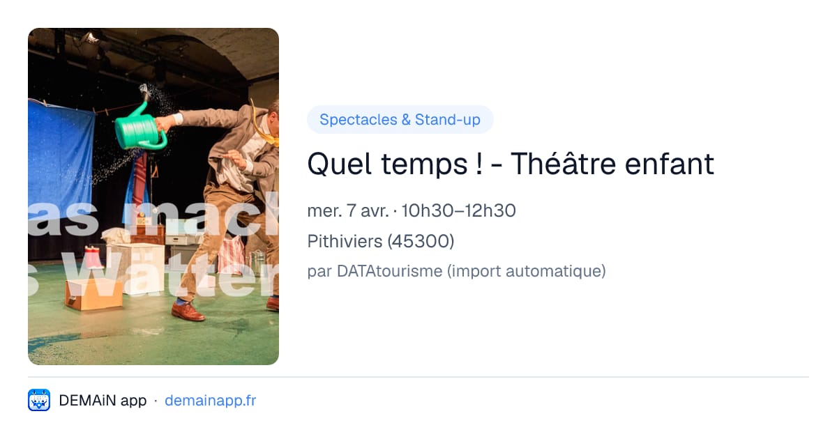 Quel temps ! - Théâtre enfant — Pithiviers