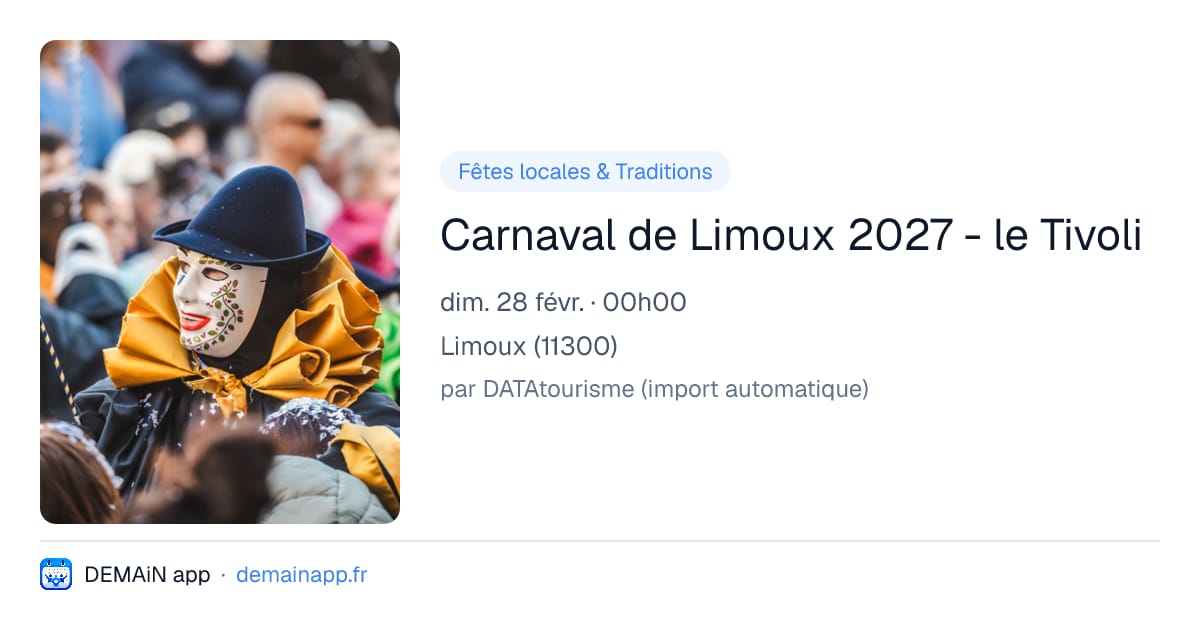 Carnaval de Limoux 2027 - le Tivoli — Limoux
