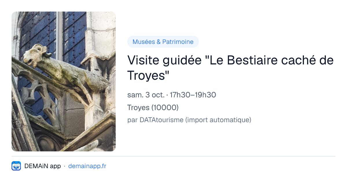 Visite guidée "Le Bestiaire caché de Troyes" — Troyes