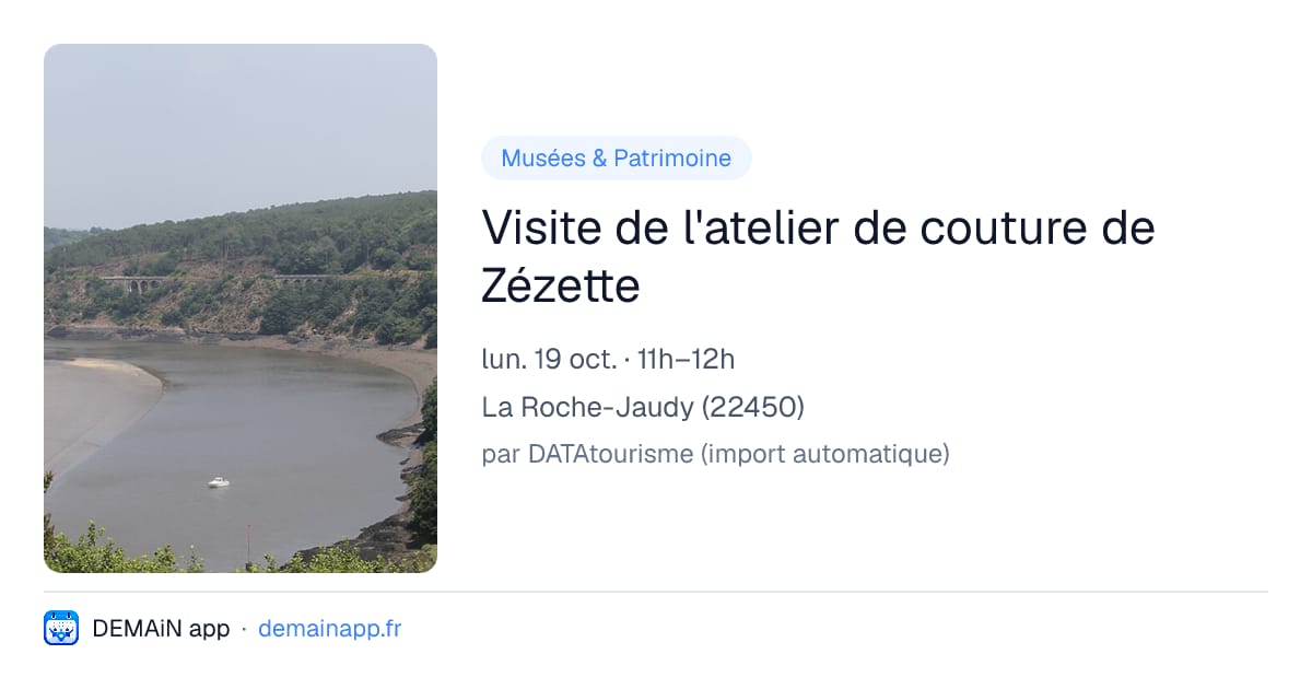 Visite de l'atelier de couture de Zézette — La Roche-Jaudy