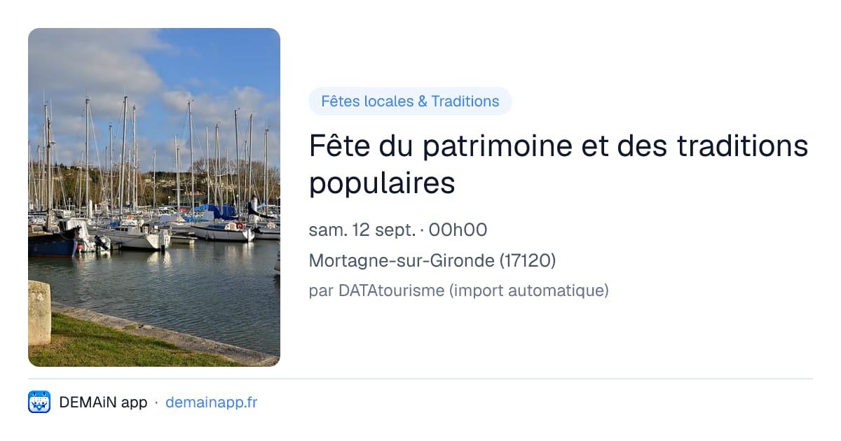 Fête du patrimoine et des traditions populaires — Mortagne-sur-Gironde