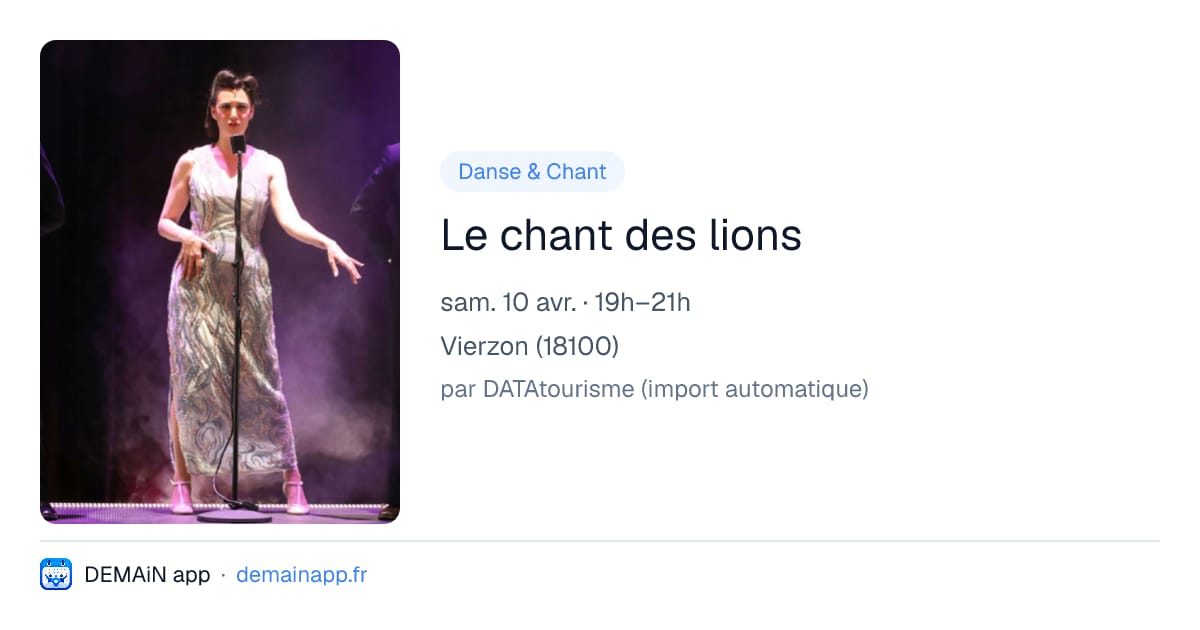 Le chant des lions — Vierzon