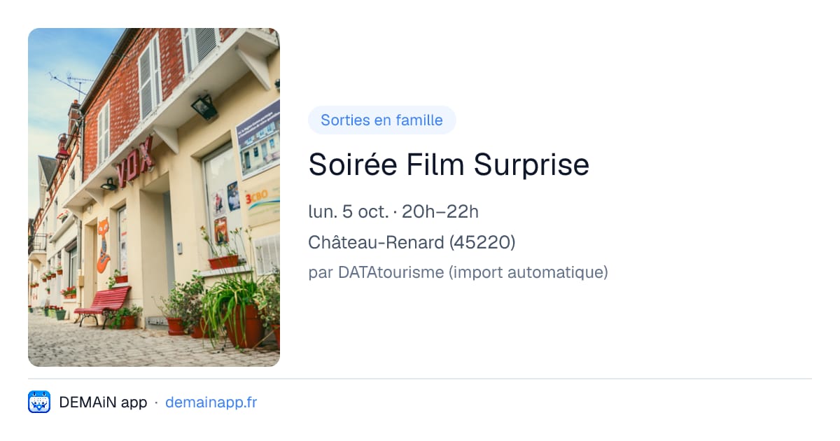 Soirée Film Surprise — Château-Renard