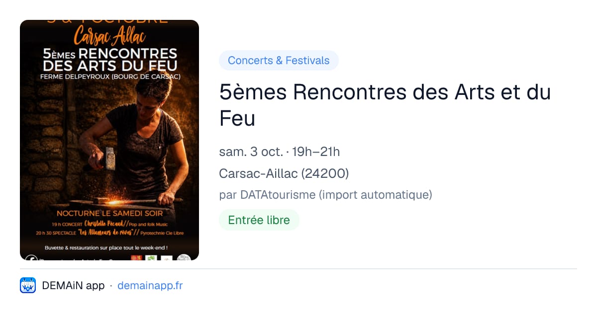 5èmes Rencontres des Arts et du Feu — Carsac-Aillac
