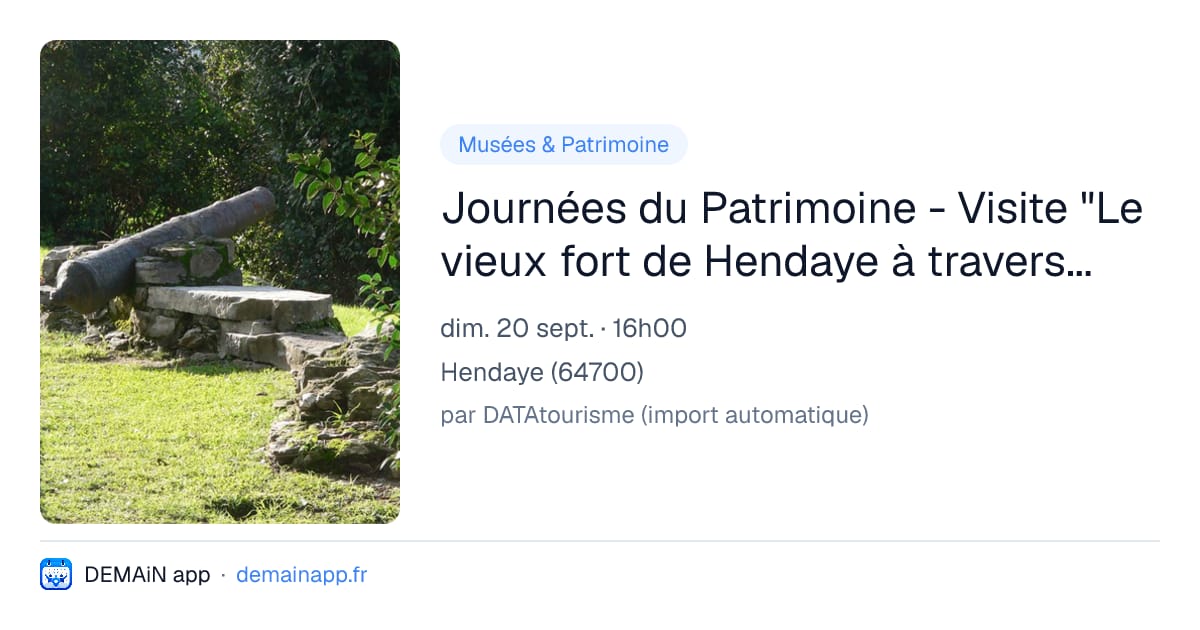 Journées du Patrimoine - Visite "Le vieux fort de Hendaye à travers ses vestiges" — Hendaye