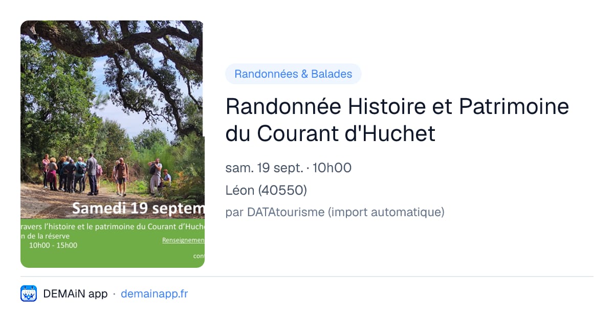 Randonnée Histoire et Patrimoine du Courant d'Huchet — Léon