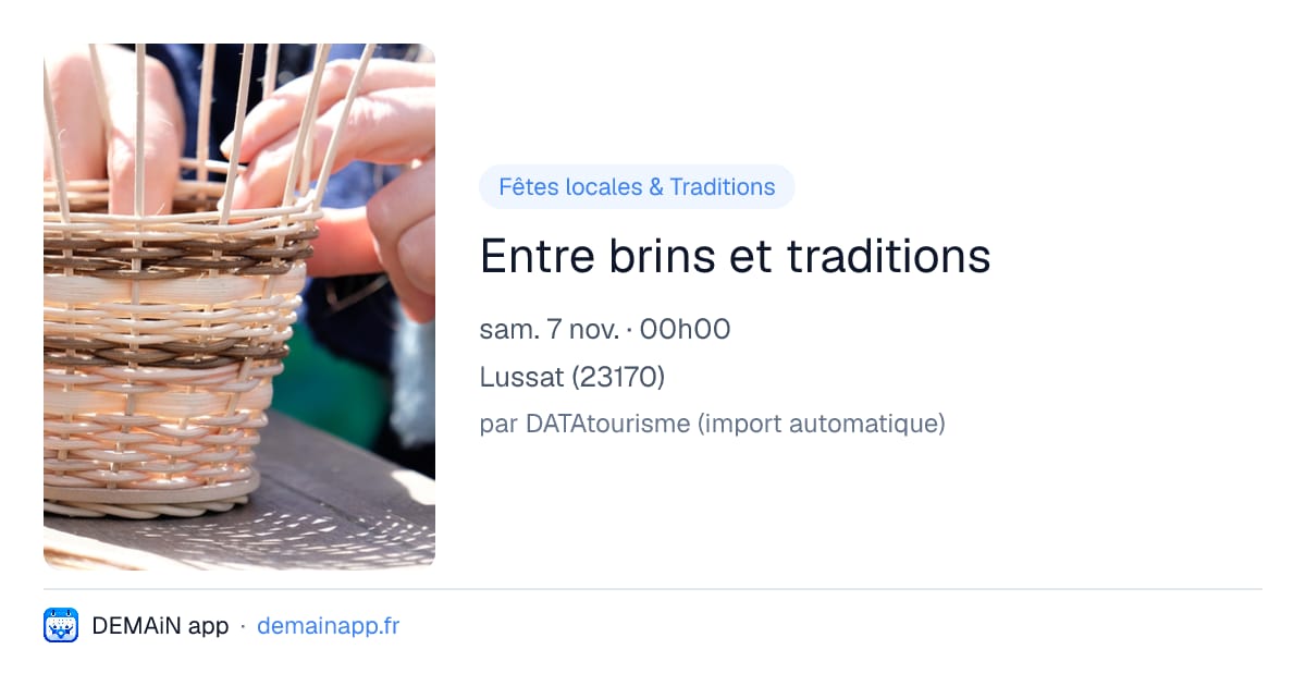 Entre brins et traditions — Lussat