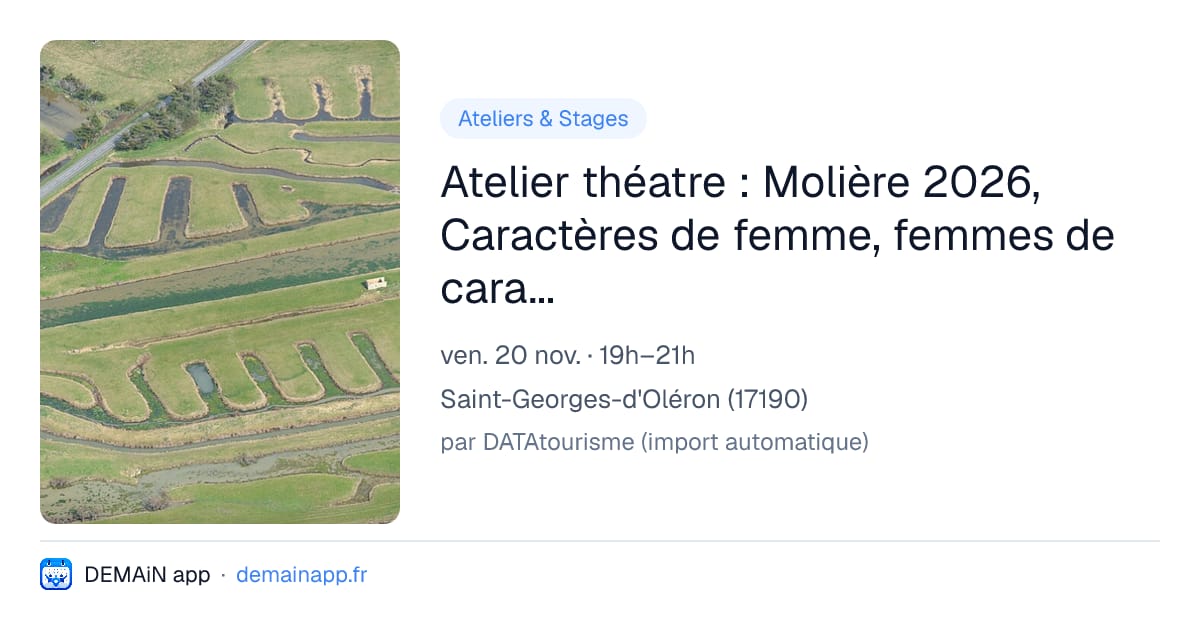 Atelier théatre : Molière 2026, Caractères de femme, femmes de caractère — Saint-Georges-d'Oléron