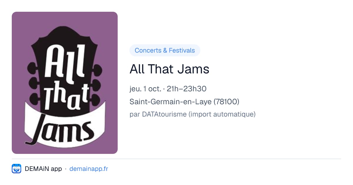 All That Jams — Saint-Germain-en-Laye