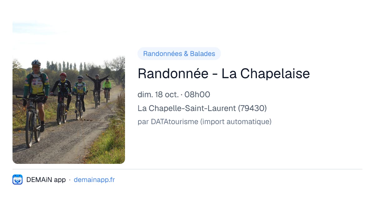 Randonnée - La Chapelaise — La Chapelle-Saint-Laurent