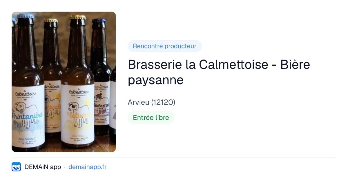 Brasserie la Calmettoise - Bière paysanne — Arvieu