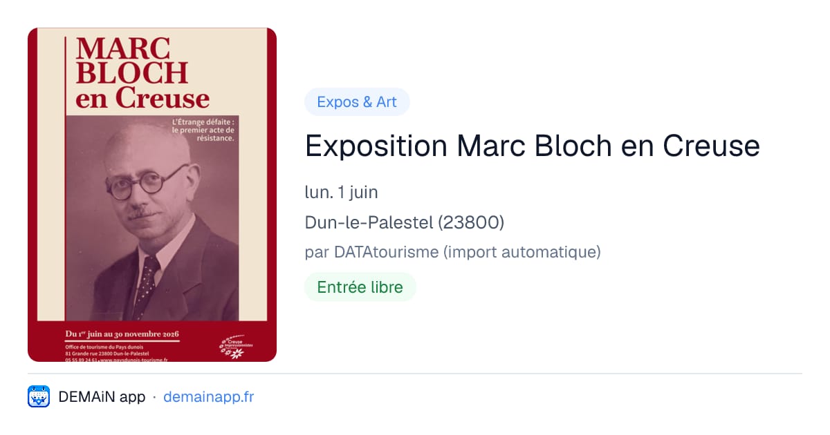 Exposition Marc Bloch en Creuse — Dun-le-Palestel
