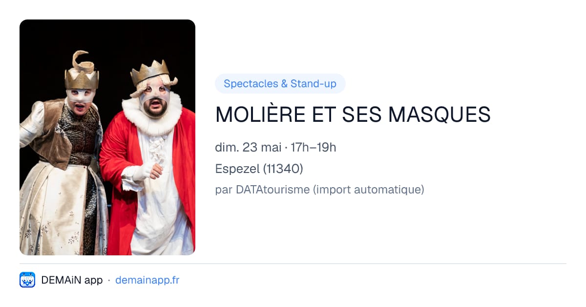 MOLIÈRE ET SES MASQUES — Espezel