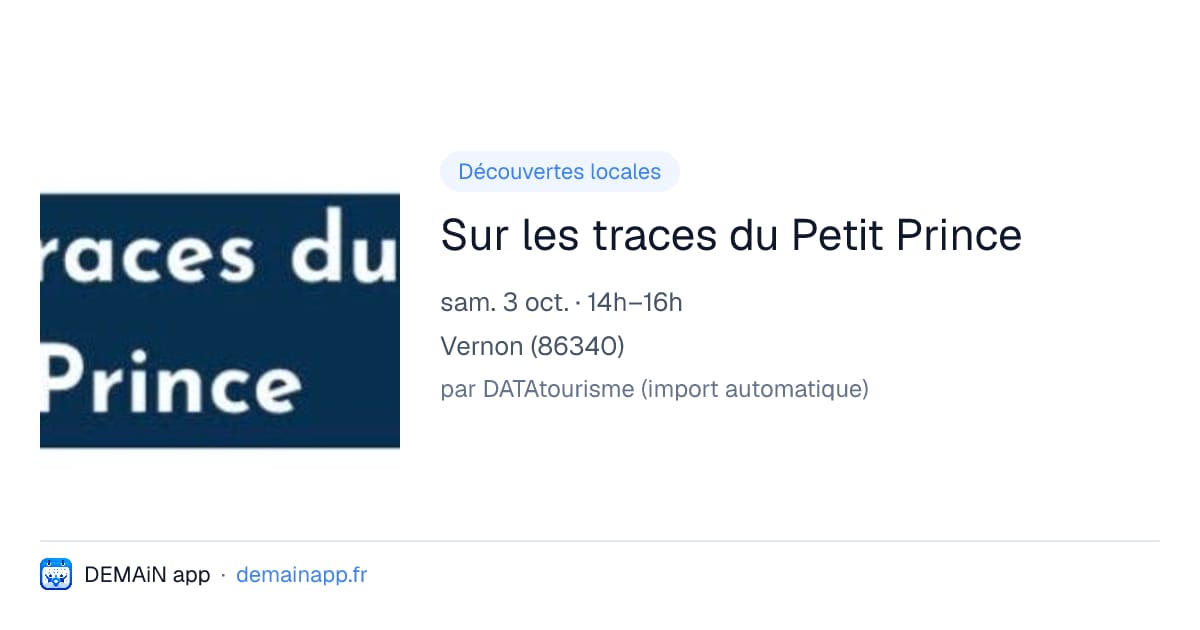 Sur les traces du Petit Prince — Vernon