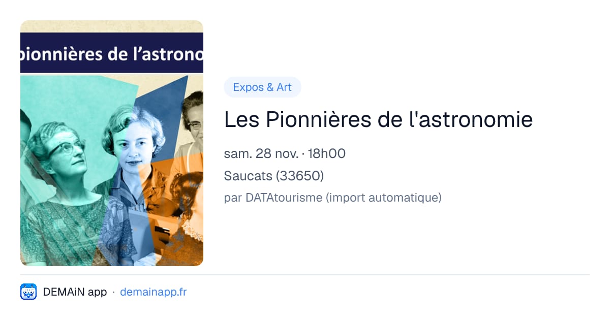 Les Pionnières de l'astronomie — Saucats