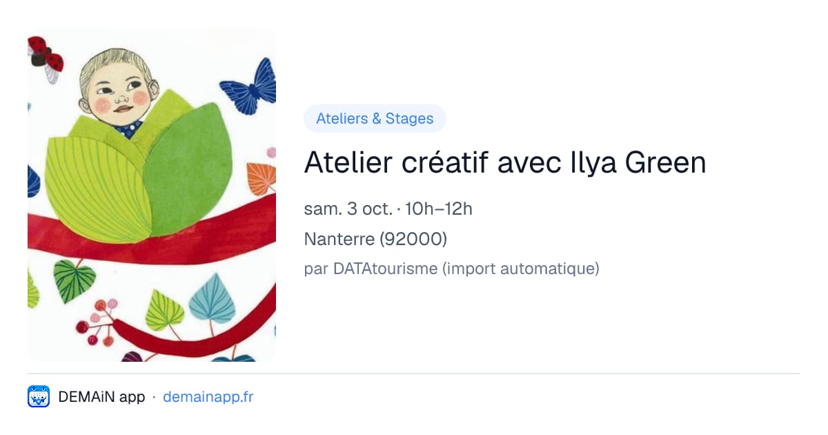 Atelier créatif avec Ilya Green — Nanterre
