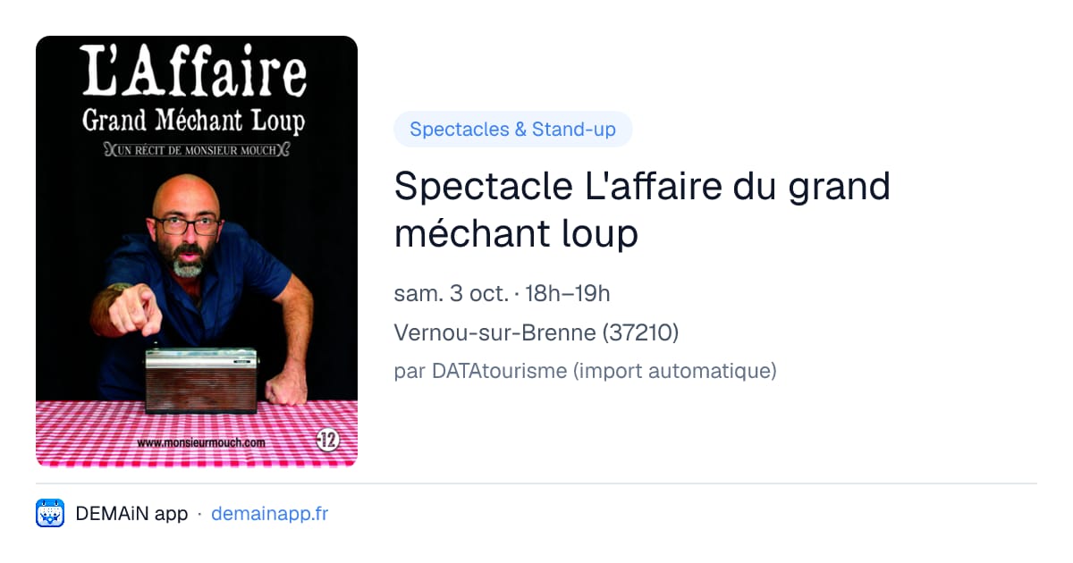 Spectacle L'affaire du grand méchant loup — Vernou-sur-Brenne