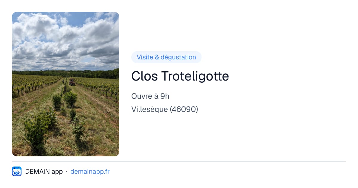 Clos Troteligotte — Villesèque
