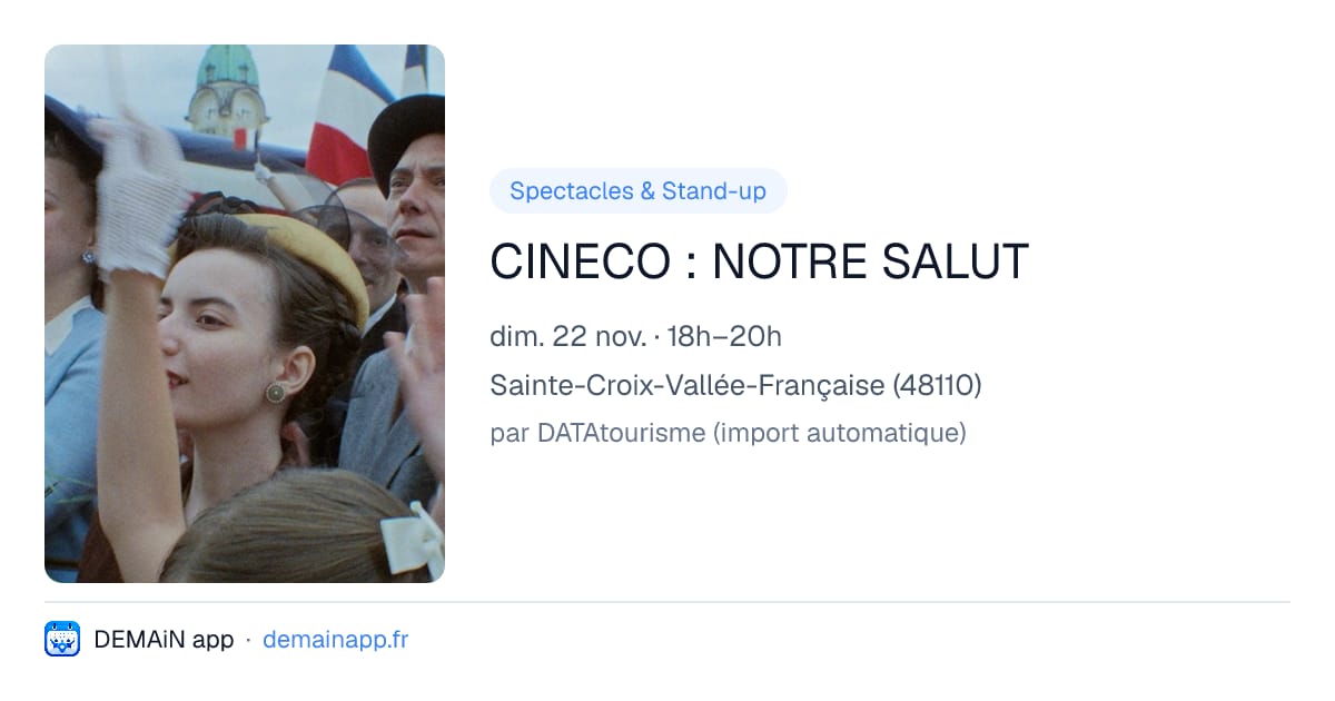 CINECO : NOTRE SALUT — Sainte-Croix-Vallée-Française