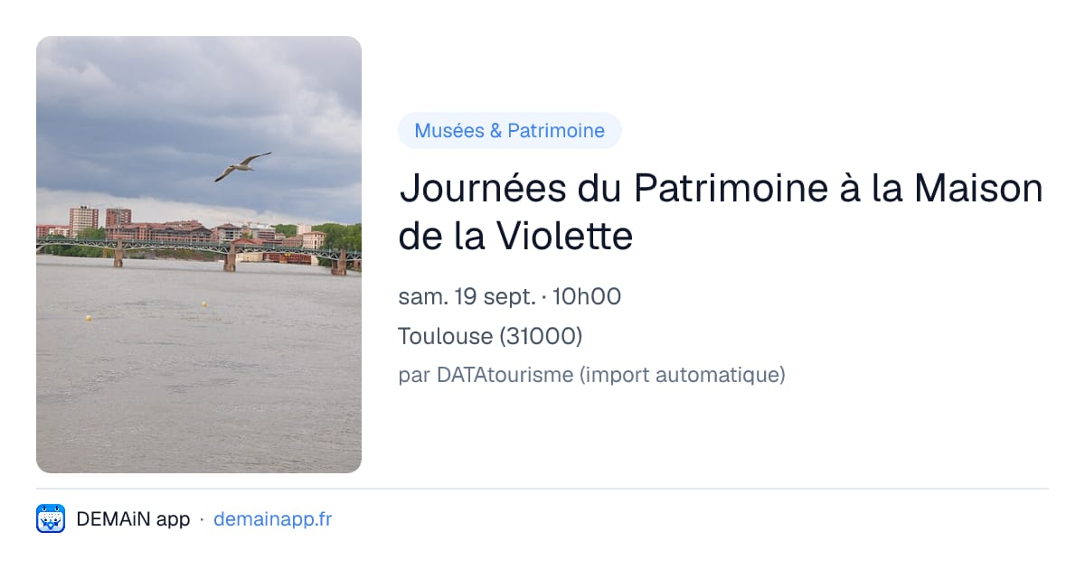 Journées du Patrimoine à la Maison de la Violette — Toulouse