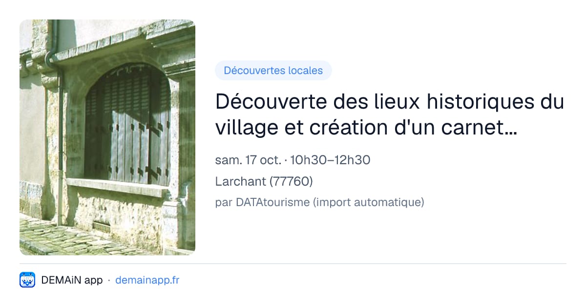Découverte des lieux historiques du village et création d'un carnet de dessins — Larchant