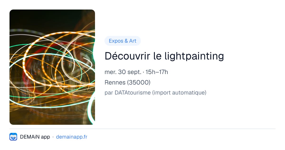 Découvrir le lightpainting — Rennes