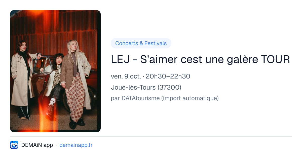 LEJ - S'aimer cest une galère TOUR — Joué-lès-Tours