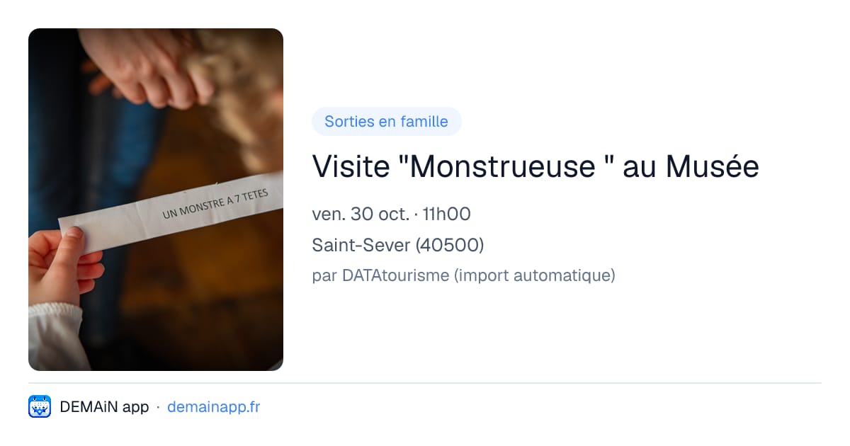 Visite "Monstrueuse " au Musée — Saint-Sever