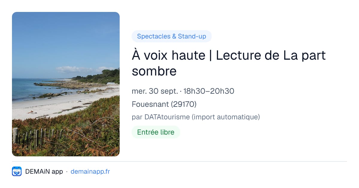 À voix haute | Lecture de La part sombre — Fouesnant